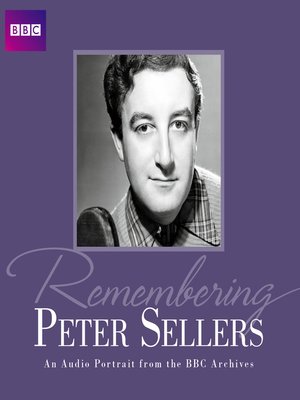 cover image of Remembering...Peter Sellers